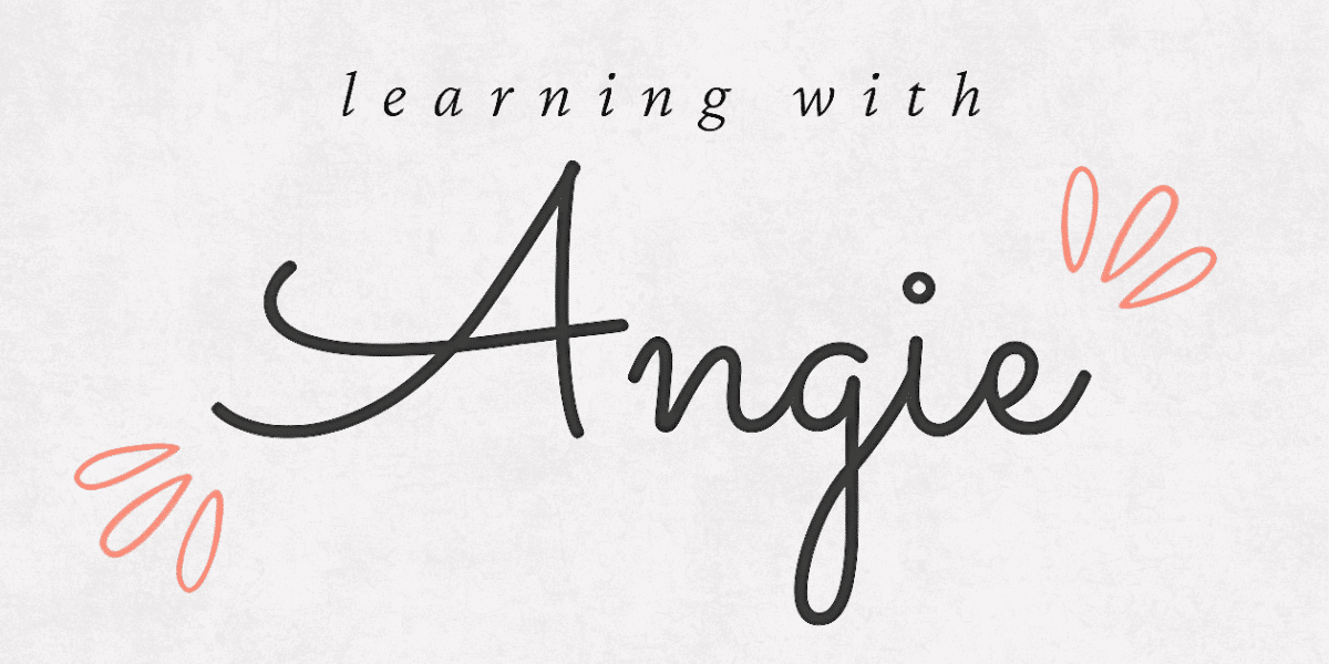 Learning with Angie: Empowering Students and Lifelong Learners with Practical Tools for Success