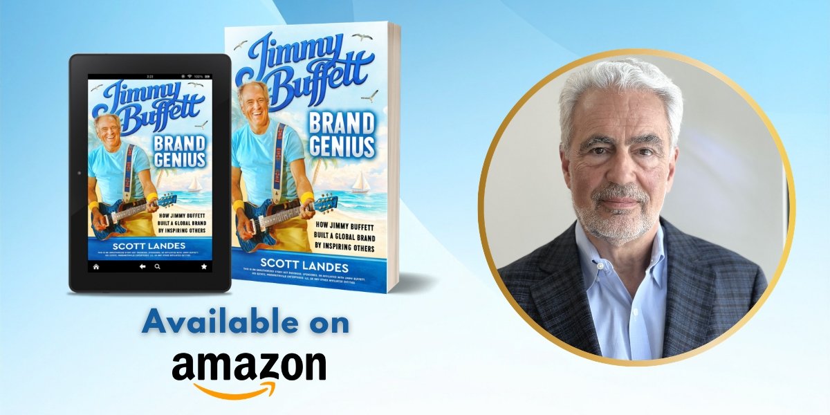 Scott Landes Reveals How Jimmy Buffett Built a Brand Around Belonging, Not Just Selling
