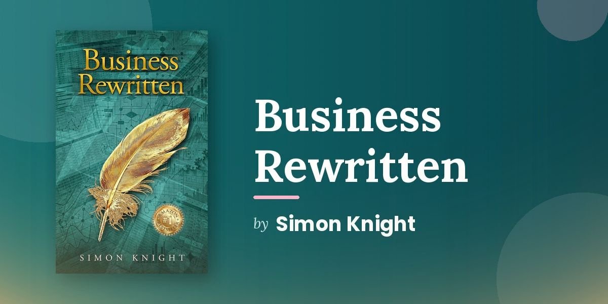 Business Rewritten Explores New Perspectives on Business Leadership and Training